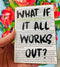Say Something Small Acrylic Sign